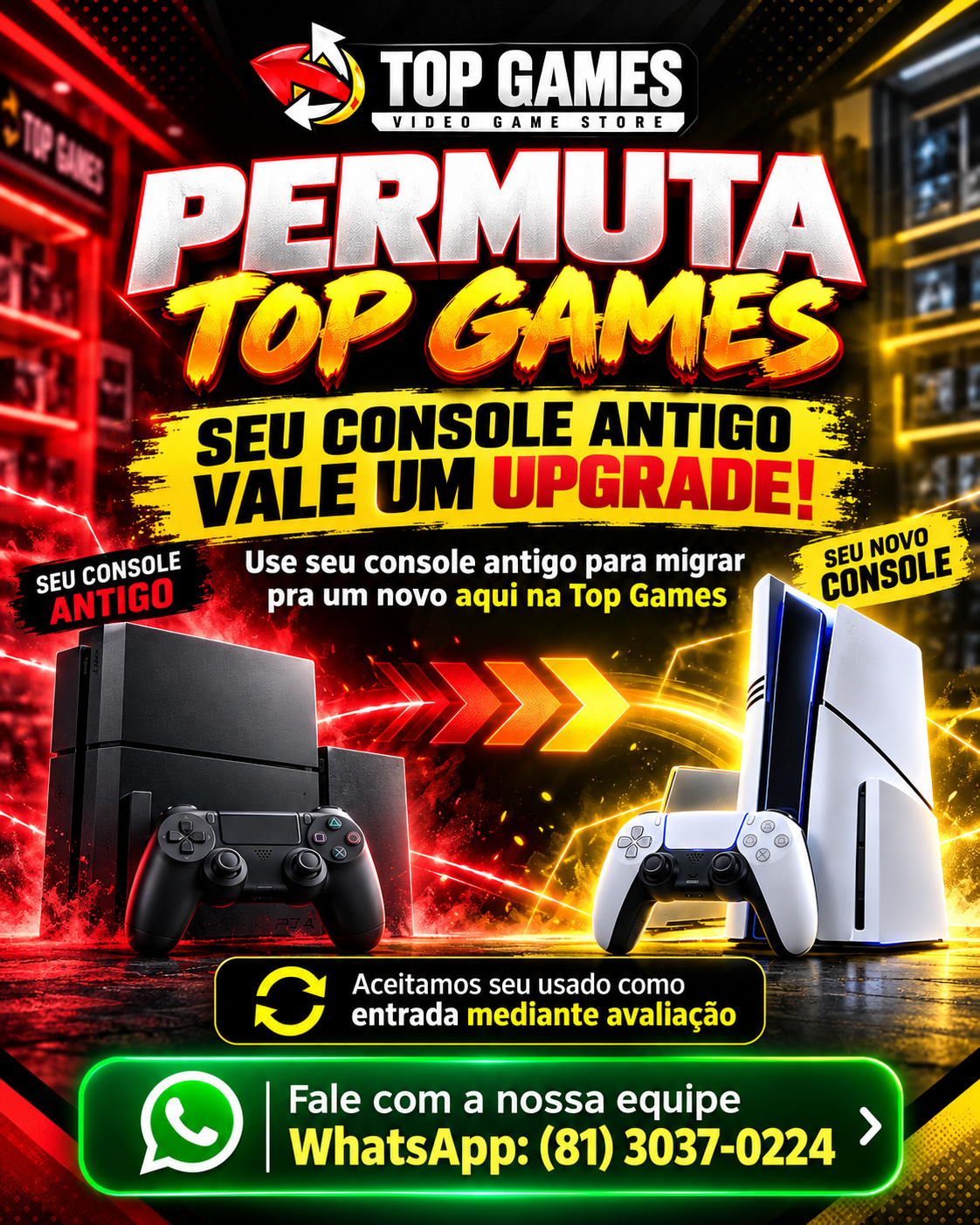 Permuta Top Games Centro para fazer upgrade de console